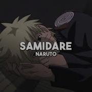 Zaiflow Samidare Naruto Slowed Reverb