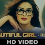 Ramji Gulati Beautiful Girl Remix