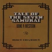 Uone Western Tale Of The Seven Samurai D Nox Beckers Remix