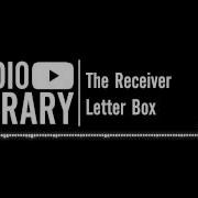 The Receiver Letter Box