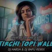 Tirchi Topi Wale Retro Remix