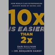 10X Is Easier Than 2X Audiobook