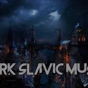 Dark Slavic Music