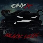 Onyx Ima Fuckin Rockstar Feat Skyzoo