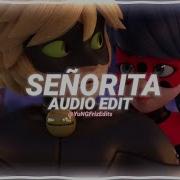 Senorita Audio Edit