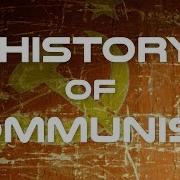 A History Of Communism