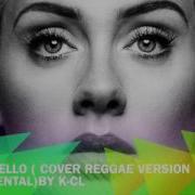 Adele Hello Reggae Version Instrumental 2016 K Cl Music