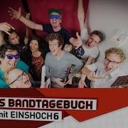 Deutsch Lernen Mit Musik B1 B2 Das Bandtagebuch Mit Einshoch6 Es Ist