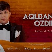 Umid Oybek Aqildan Ozdirma