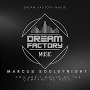 You And I Could Be The Company We Need Original Mix Marcus Soulbynight