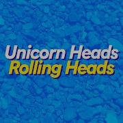 Rolling Heads Unicorn Heads