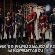 Shazam Cały Polski Film Z Lektorem