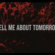 Jxdn Tell Me About Tomorrow