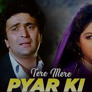 Tere Mere Pyaar Ki