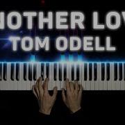 Tom Odell Another Love Piano