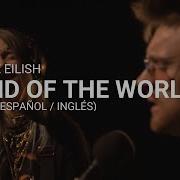 The End Of The World Billie Eilish Cover