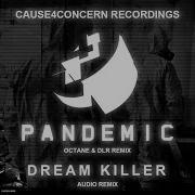 Cause4Concern Pandemic Octane Dlr Remix