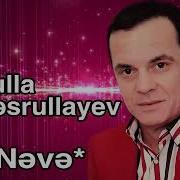 Eynulla Nesrullayev Neve