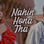 Nahin Hona Tha Pardes Hq Full Song