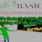 Baldi S Basics In A Little Bit Of Everything V1 6 All Endings