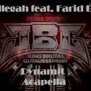 Kollegah Feat Farid Bang Dynamit Original Acapella