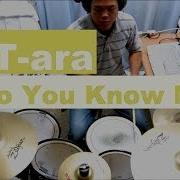 T Ara Do You Know Me Drum Cover 티아라 나 어떡해