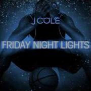 J Cole See World Friday Night Lights Full Download