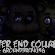 Sfm Fnaf Song The Bitter End Fnaf Song Preview