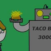 It S Raining Tacos But Every Tacos It Slows Down And Speeds Up