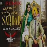 Hon Wala Sardar Remix Rajvir Jawanda Ft Dj Sunny Qadian Dj Rahul