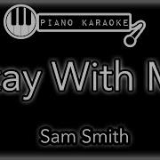 Stay With Me Piano Version Karaoke Sam Smith