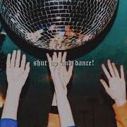 Shut Up And Dance With Me Slowed