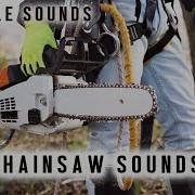 Sound Of A Chainsaw Sound Effects Classical And Relax