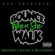 Bounce When She Walk