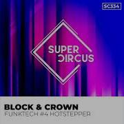 Block Crown Funktech 4 Hotstepper Original Mix