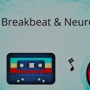 Breakbeat Neurofunk Mix