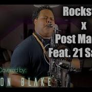 Rockstar X Post Malone Feat 21 Savage Ashton Blaak Saxophone Cover