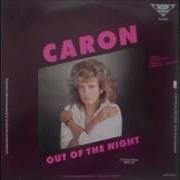 Out Of The Night Caron