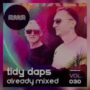 Tidy Daps Tidy Vibes 030