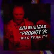 Prodigy Voodoo People Avalon Azax Remix