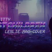 Lost Children Remix