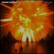 Imagine Dragons Rise Up Official Instrumental