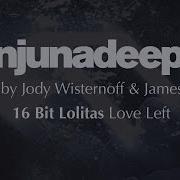 16 Bit Lolitas Love Left Anjunadeep 07 Preview