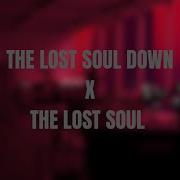 The Lost Soul Down X Lost Soul Slowed Reverb