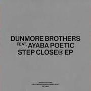 Dunmore Brothers Ayaba Poetic Step Closer