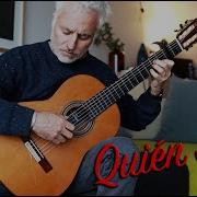 Guitar Clasica Quien Sera