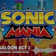 Sonic Mania Ost Mirage Saloon Act 2