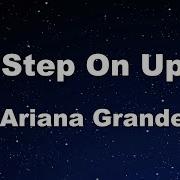 Step On Up Ariana Grande Karaoke No Guide Melody Instrumental
