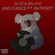 2Nd Choice Ft Ratfoot