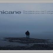 Chicane The Place You Can T Remember The Place You Can T Forget Out